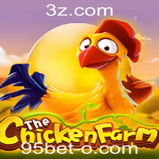 Descubra o Fascinante Mundo do Jogo ChickenFarm com 95bet